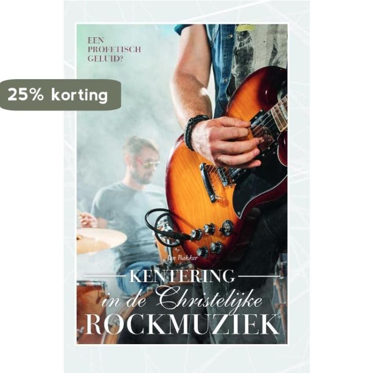 Kentering in de christelijke rockmuziek 9789464033632, Livres, Religion & Théologie, Envoi