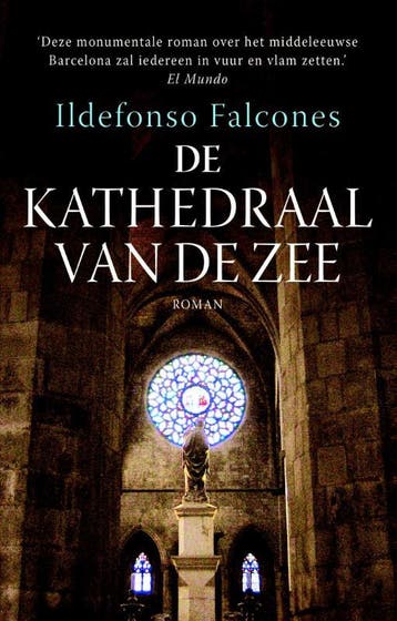 De kathedraal van de zee / De kathedraal van de zee / 1, Verzenden, Ildefonso Falcones