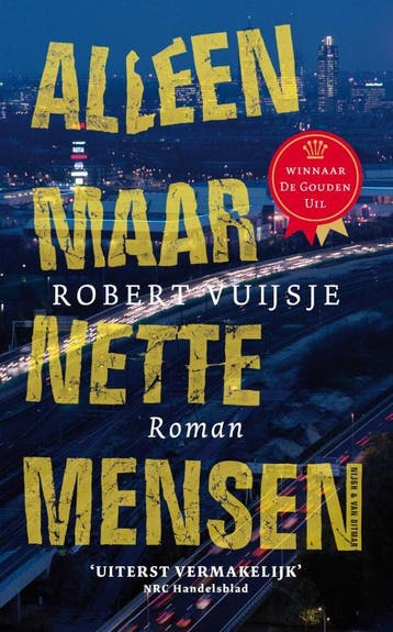 Alleen maar nette mensen 9789038890616 R. Vuijsje, Verzenden, R. Vuijsje