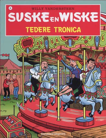 Tedere Tronica / Suske en Wiske / 086 9789002237386, Verzenden, Willy Vandersteen