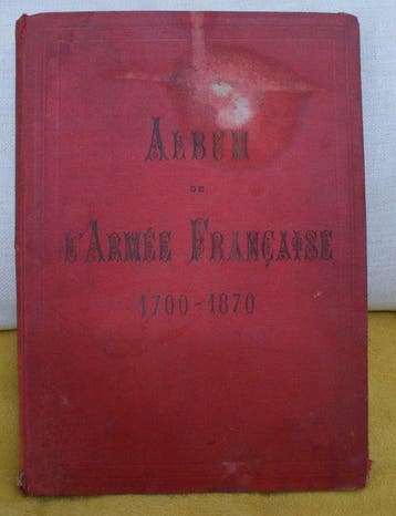 Fallou - Album de lArmée Française 1700-1870 - 1902, Antiquités & Art