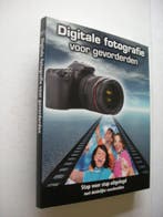 Digitale fotografie voor gevorderden 9789039620922 Blanc, Boeken, Verzenden, Gelezen, Blanc