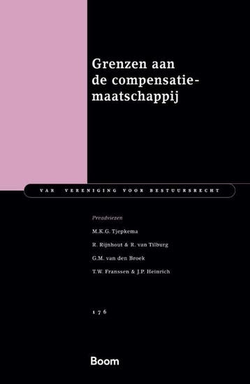 Grenzen aan de compensatiesamenleving / VAR-reeks / 176, Boeken, Verzenden, Zo goed als nieuw, M.K.G. Tjepkema