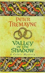 Valley Of The Shadow 9780747257806 Peter Tremayne, Verzenden, Gelezen, Peter Tremayne