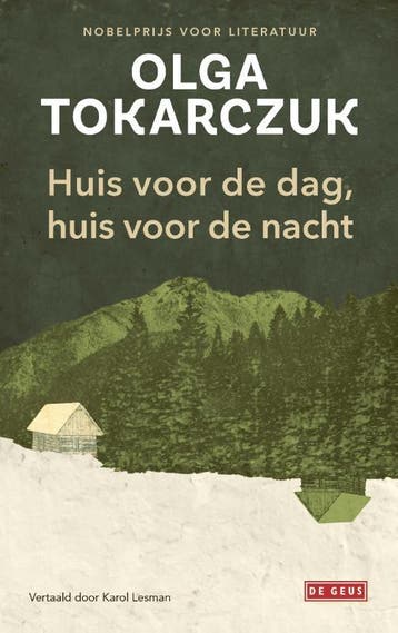 Huis voor de dag, huis voor de nacht 9789044550634, Boeken, Verzenden, Gelezen, Olga Tokarczuk