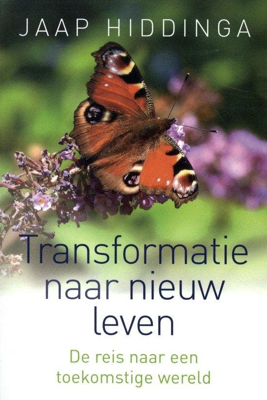 Transformatie naar nieuw leven - Jaap Hiddinga - 97894932019, Boeken, Esoterie en Spiritualiteit, Verzenden