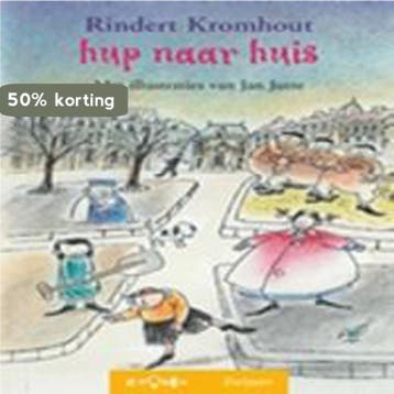 Hup naar huis 9789027664402 Rindert Kromhout, Verzenden, Rindert Kromhout
