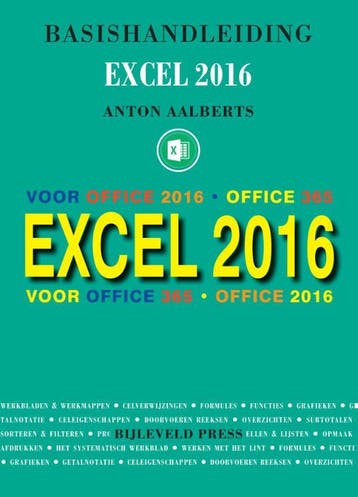 Basishandleiding Excel 2016 / Cultuurautomatisering / 190, Verzenden, Zo goed als nieuw, Anton Aalberts
