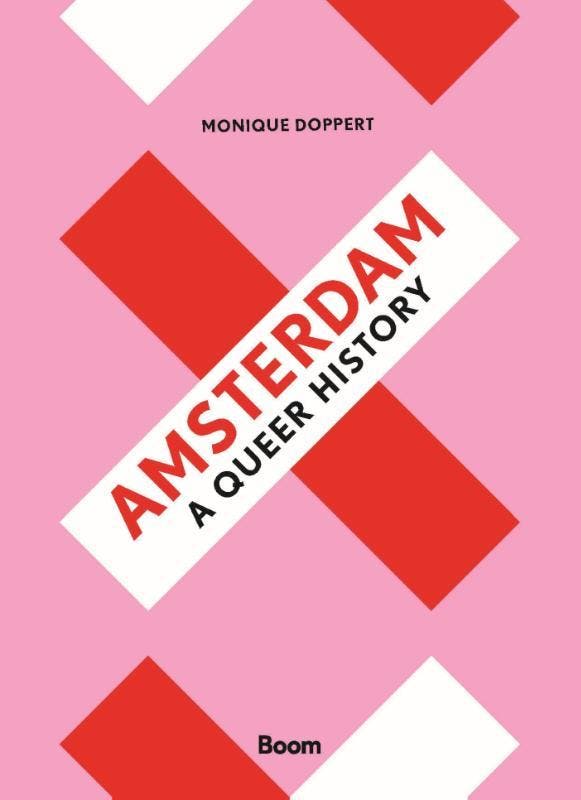 Amsterdam, A Queer History | Monique Doppert | Nieuw, Boeken, Overige Boeken, Nieuw, Verzenden