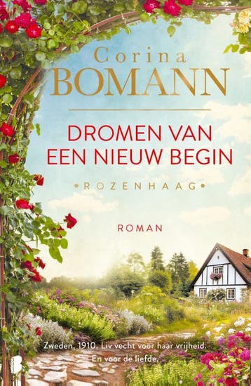 Dromen van een nieuw begin / Rozenhaag / 1 9789049206215, Boeken, Verzenden, Gelezen, Corina Bomann