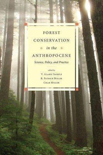 Forest Conservation in the Anthropocene 9781607325215, Verzenden