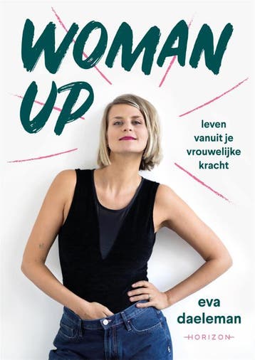 Woman up 9789492159397 Eva Daeleman, Boeken, Verzenden, Gelezen, Eva Daeleman