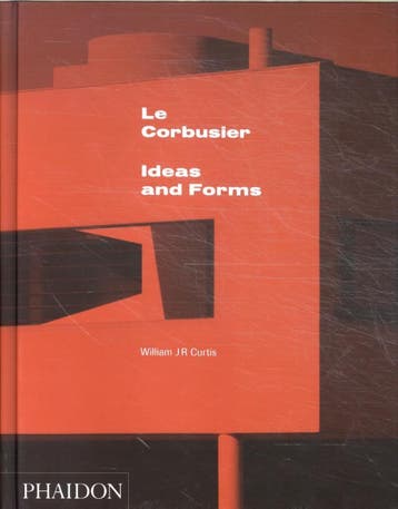 Le Corbusier | William J R Curtis | Nieuw, Verzenden, Nieuw, William J R Curtis