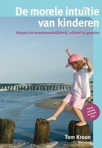 De morele intuïtie van kinderen 9789088505324 Tom Kroon, Verzenden, Tom Kroon