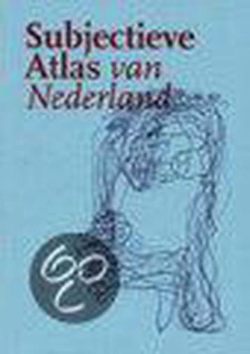 Subjectieve Atlas van Nederland 9789063691196, Boeken, Verzenden, Zo goed als nieuw