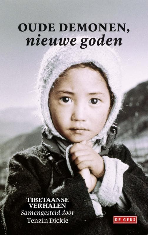 Oude demonen, nieuwe goden 9789044539561 Tenzin Dickie, Boeken, Literatuur, Gelezen, Verzenden