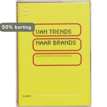 Van trends naar brands / Kluwer Management Selectie, Verzenden, H. Roothart