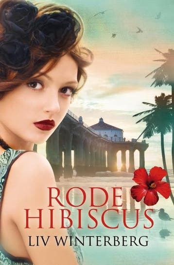 Rode hibiscus 9789000307586 Liv Winterberg, Verzenden, Gelezen, Liv Winterberg