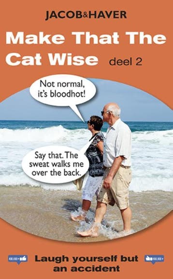 Make That The Cat Wise (2) 9789085164173 Jacob & Haver, Verzenden, Jacob & Haver