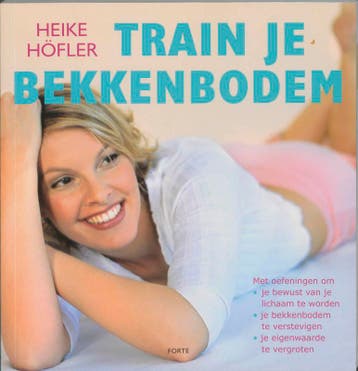 Train je bekkenbodem 9789058778222 H. Hofler, Verzenden, H. Hofler