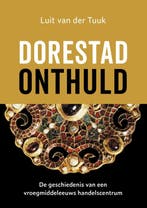 Dorestad Onthuld | Luit Tuuk | Nieuw, Verzenden, Nieuw, Luit Tuuk
