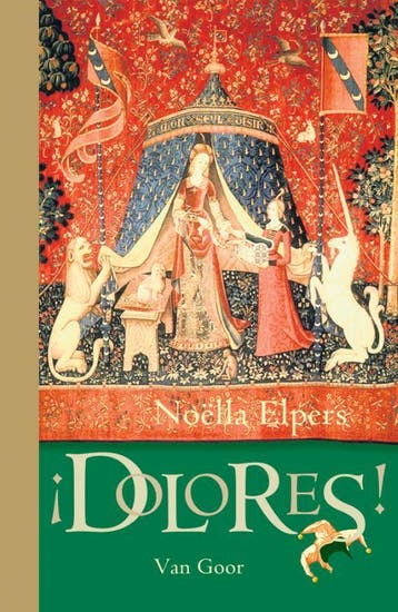 Dolores! / Dolores / 1 9789047500087 Noëlla Elpers, Verzenden, Noëlla Elpers