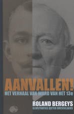 Aanvallen! 9789059271203 Roland Bergeys, Verzenden, Roland Bergeys