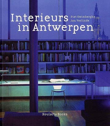 Interieurs in Antwerpen 9789054664925 P. Swimberghe, Verzenden, Gelezen, P. Swimberghe
