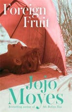 Foreign Fruit 9780340960363 Jojo Moyes, Verzenden, Gelezen, Jojo Moyes