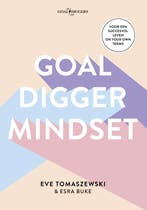 Goaldigger mindset 9789021574028 Eve Tomaszewski, Verzenden, Gelezen, Eve Tomaszewski