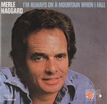 Merle Haggard - Im Always On A Mountain When I Fall, Verzenden