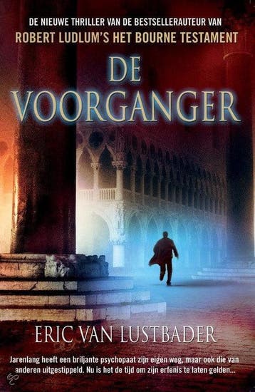 De voorganger 9789400500402 Eric Van Lustbader, Verzenden, Eric Van Lustbader