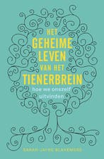 Het geheime leven van het tienerbrein 9789057125140, Livres, Psychologie, Verzenden, Sarah-Jayne Blakemore