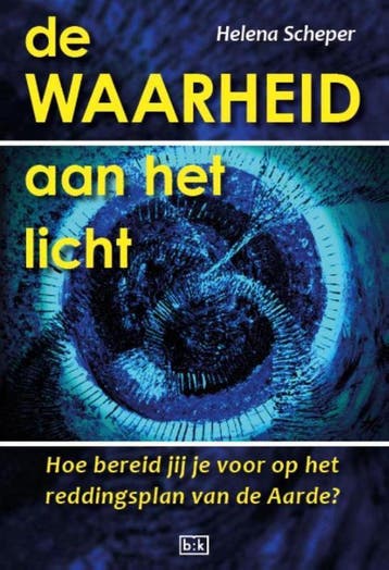 De waarheid aan het licht 9789491472862 Helena Scheper, Verzenden, Gelezen, Helena Scheper