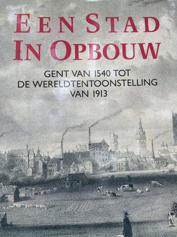 Stad in opbouw gent na 1540 9789020917994, Boeken, Verzenden, Zo goed als nieuw