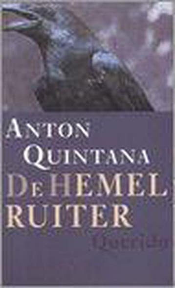 De hemelruiter 9789021478692 A. Quintana, Verzenden, Gelezen, A. Quintana