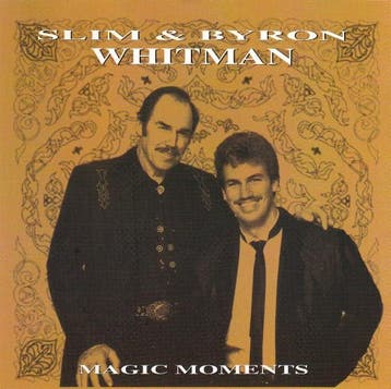 Slim Whitman &amp; Byron Whitman - Magic Moments, Verzenden