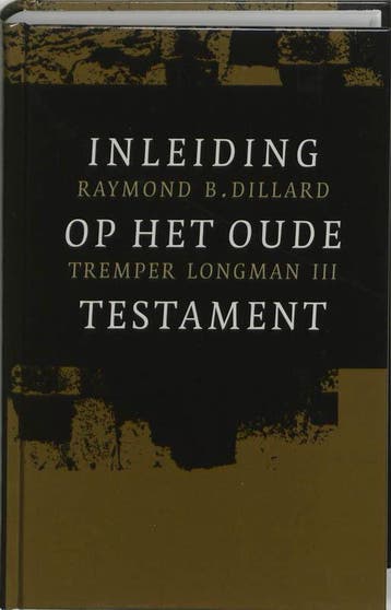 INLEIDING OP HET OUDE TESTAMENT 9789050309943 R.B. Dillard, Verzenden, Gelezen, R.B. Dillard