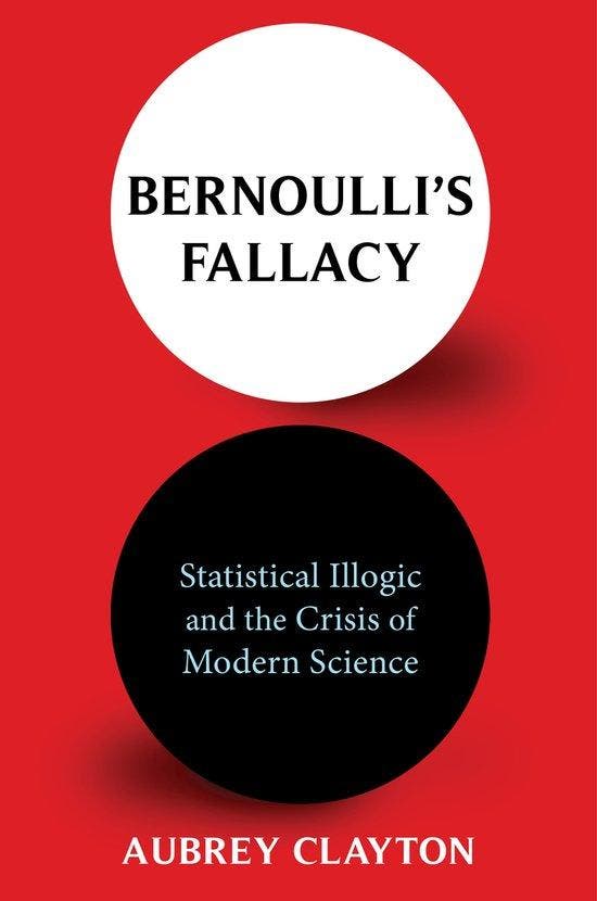 Bernoullis Fallacy 9780231199957 Aubrey Clayton, Boeken, Taal | Engels, Zo goed als nieuw, Verzenden