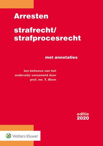 Arresten strafrecht/strafprocesrecht 2020 9789013153491, Verzenden, T.Blom