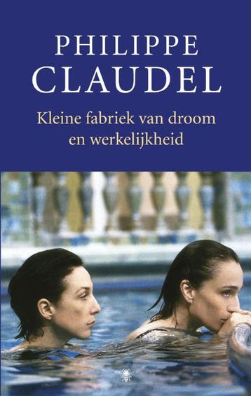 Kleine fabriek van droom en werkelijkheid 9789023441564, Verzenden, Gelezen, Philippe Claudel