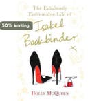 Fabulously Fashionable Life Of Isabel Bookbinder, Boeken, Verzenden, Gelezen, Holly McQueen