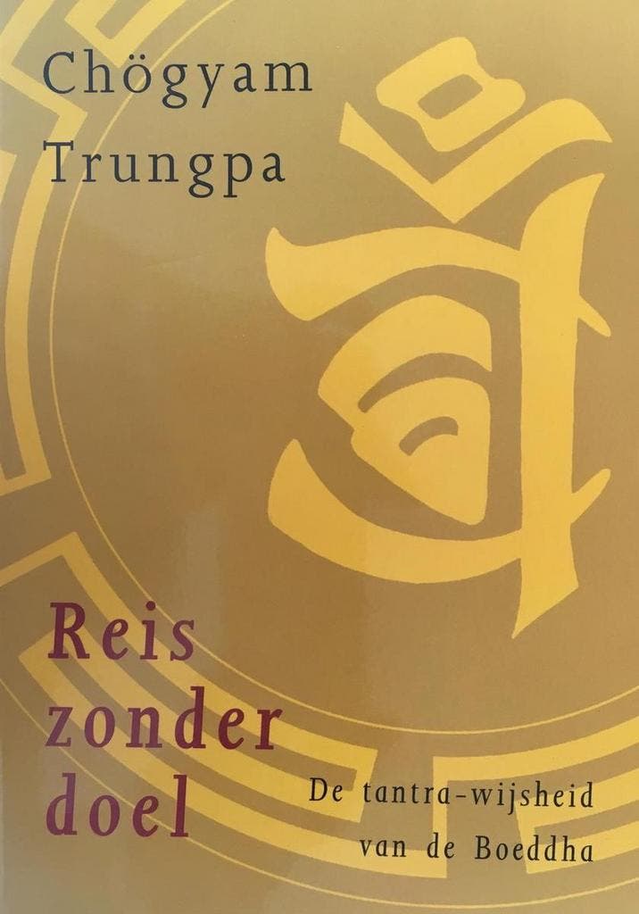 REIS ZONDER DOEL 9789063254421 Chogyam Trungpa, Boeken, Filosofie, Gelezen, Verzenden