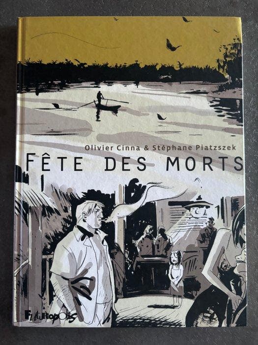Olivier Cinna - Fête des Morts + dédicace - C - 1 Album -, Boeken, Stripverhalen