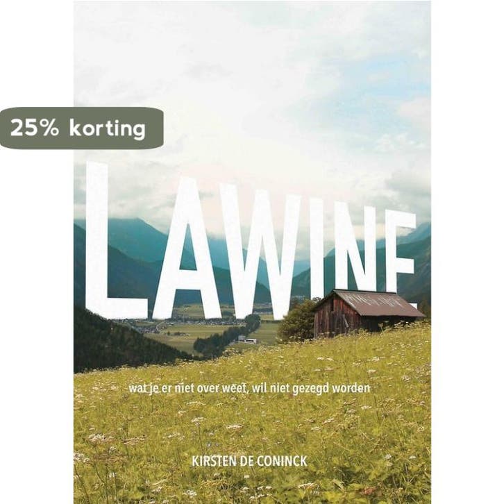 Lawine 9789460794872 Kirsten De Coninck, Livres, Romans, Envoi