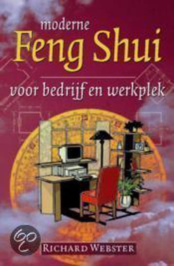 MODERNE FENG SHUI BEDRIJF EN WERKPLEK 9789038908380, Livres, Verzenden, R. Webster