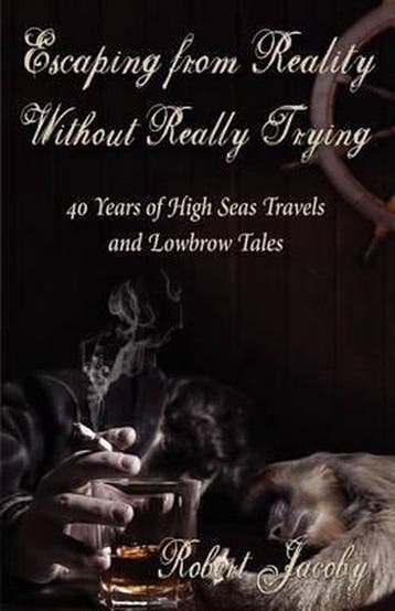 Escaping from Reality Without Really Trying 9780615434896, Verzenden, Gelezen, Robert Jacoby