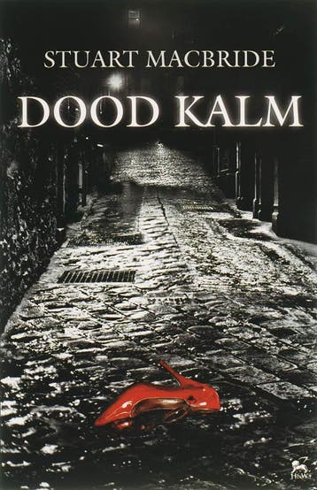 Dood kalm 9789047500148 Stuart MacBride, Verzenden, Stuart MacBride