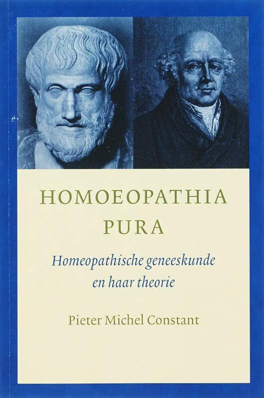 Homoeopathia Pura 9789059721500 P.M. Constant, Boeken, Wetenschap, Gelezen, Verzenden
