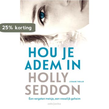 Hou je adem in 9789026338274 Holly Seddon, Verzenden, Gelezen, Holly Seddon